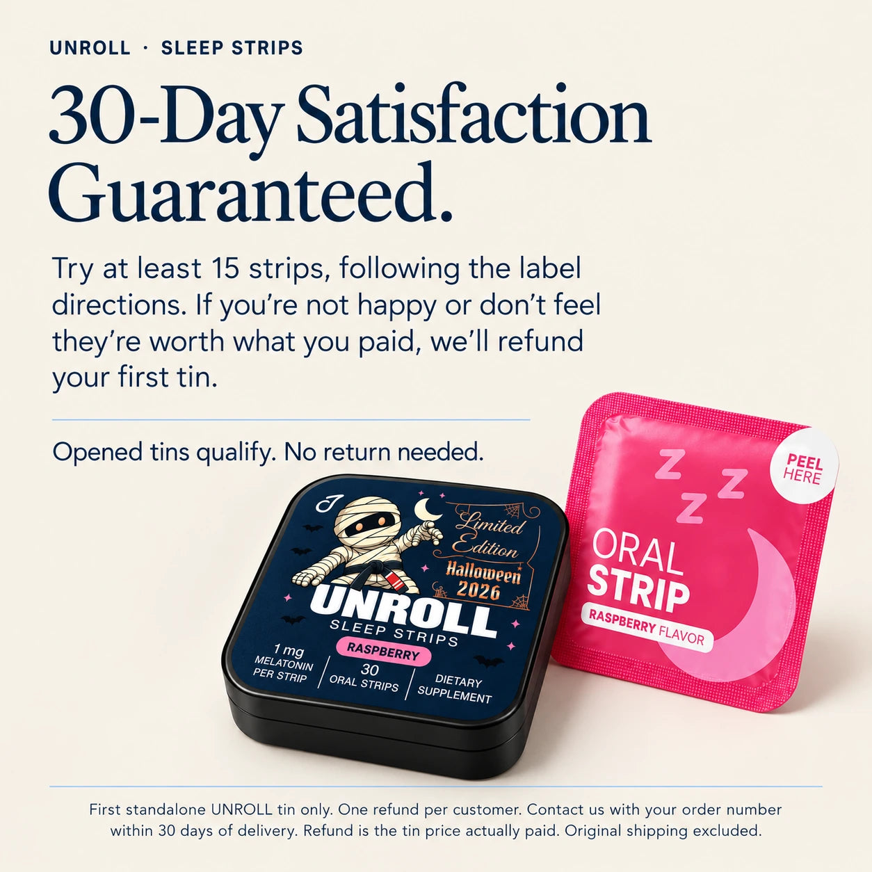 Unroll · Halloween 2026 — 30-day tin satisfaction guarantee