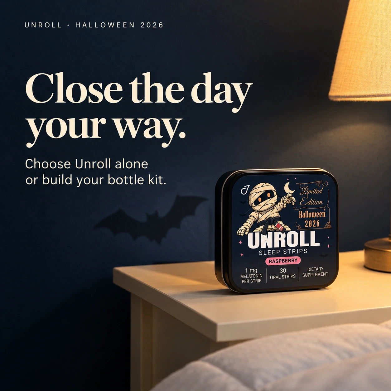 Unroll · Halloween 2026 — Close the day your way